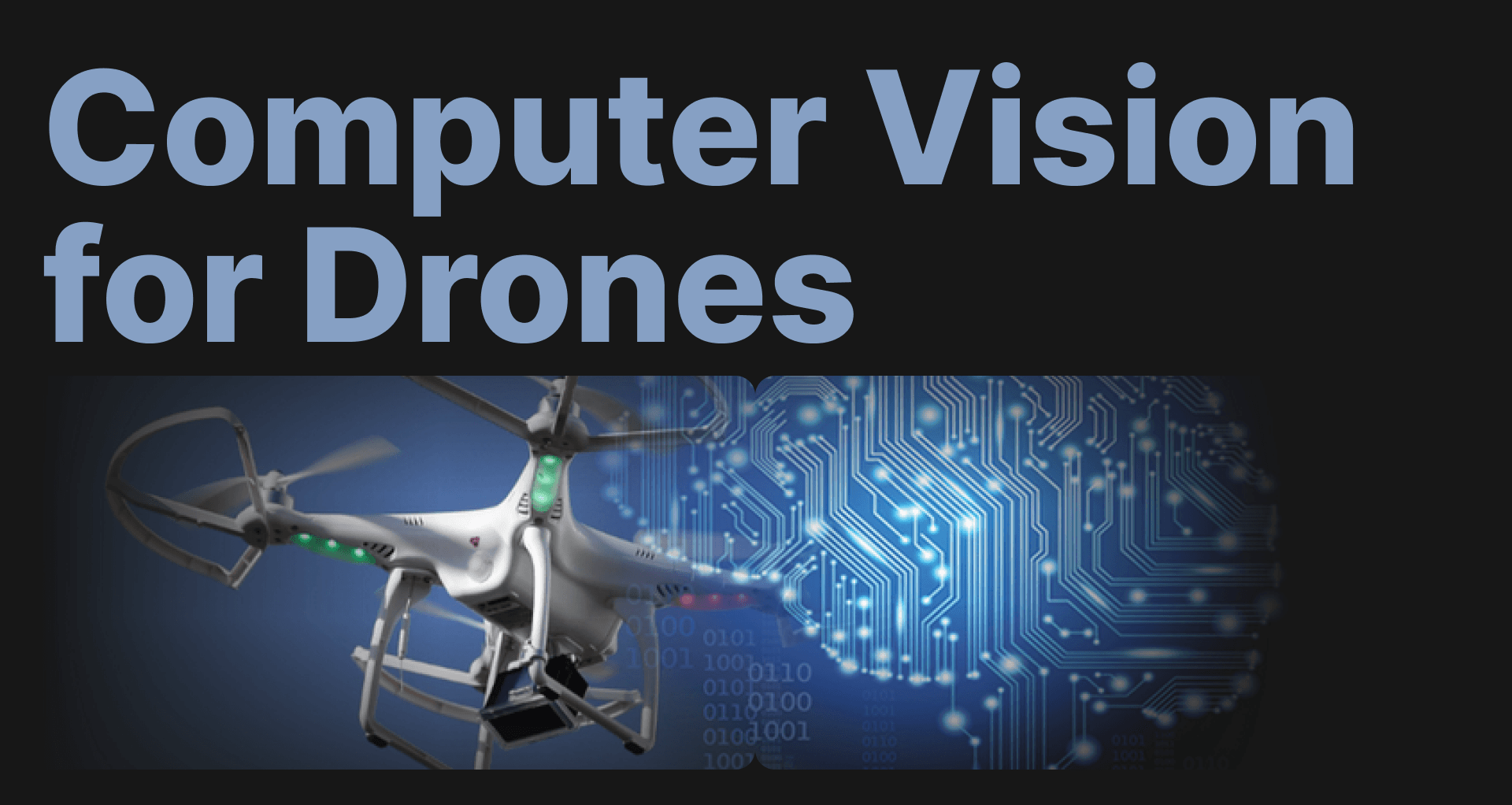 The Confluence of Computer Vision and Drone Technology